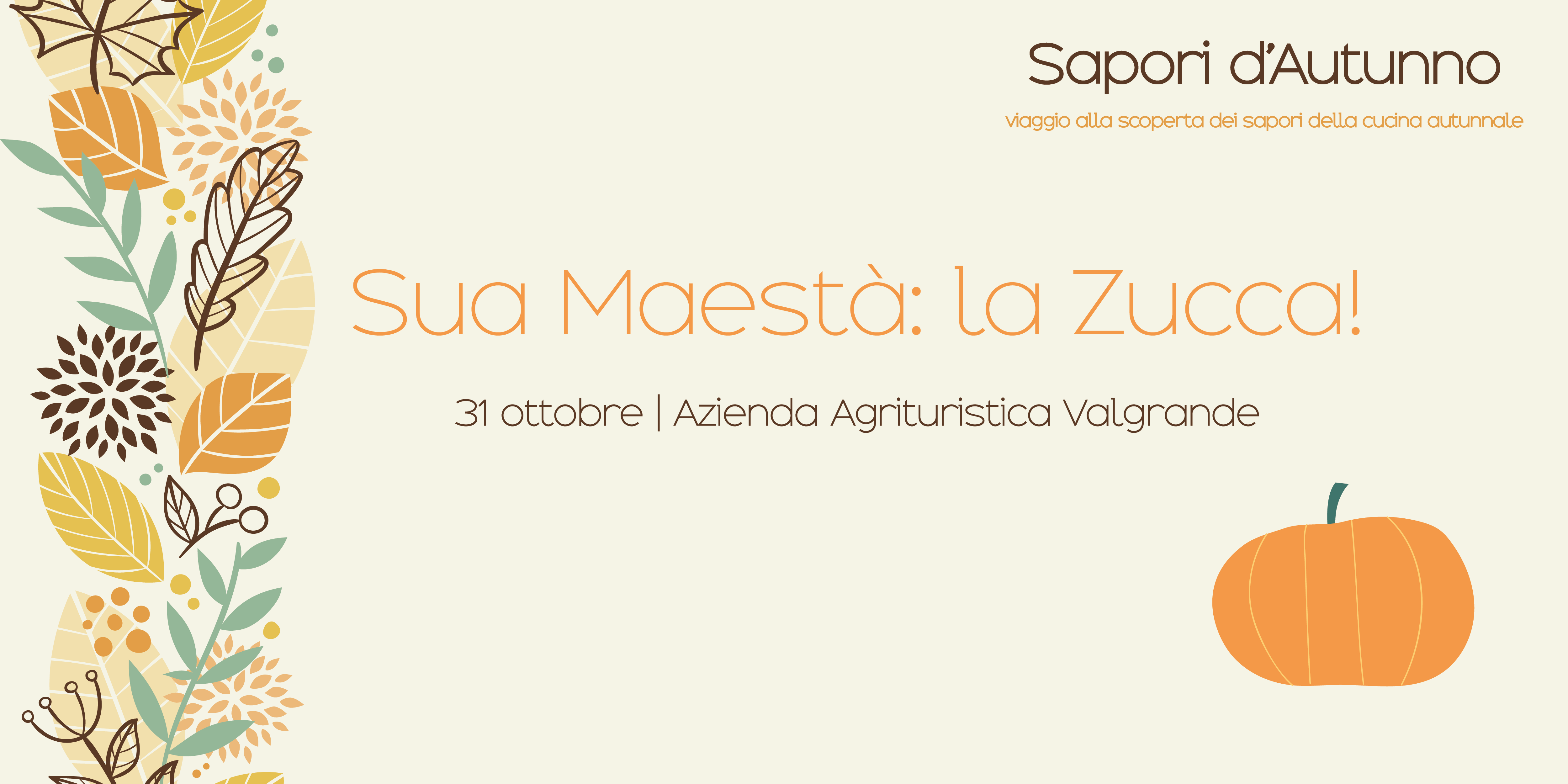 Sua maestà: la Zucca – Sapori d’autunno